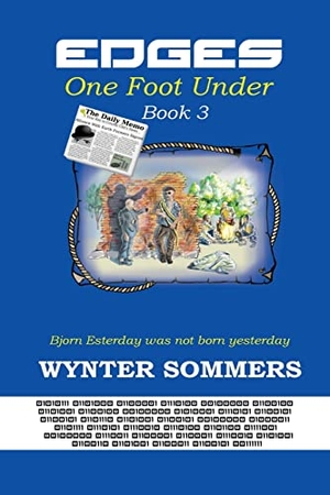 Sommers, Wynter. EDGES - One Foot Under: Book 3. PURE FORCE ENTERPRISES, INC., 2019.
