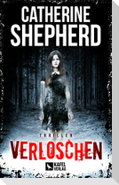 Verloschen: Thriller