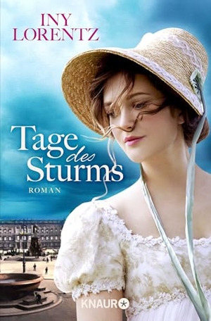 Lorentz, Iny. Tage des Sturms. Knaur Taschenbuch, 2018.