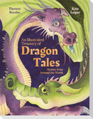 An Illustrated Treasury of Dragon Tales