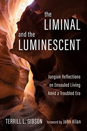 Gibson, Terrill L.. The Liminal and The Luminescent. Wipf and Stock, 2021.