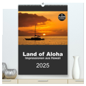 Hawaii - Land of Aloha (hochwertiger Premium Wandkalender 2025 DIN A2 hoch), Kunstdruck in Hochglanz