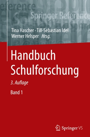 Hascher, Tina / Werner Helsper et al (Hrsg.). Handbuch Schulforschung. Springer Fachmedien Wiesbaden, 2023.