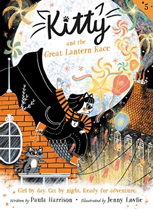 Harrison, Paula. Kitty and the Great Lantern Race. HarperCollins, 2021.