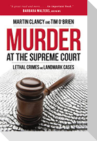 Murder at the Supreme Court