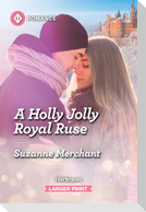 A Holly Jolly Royal Ruse