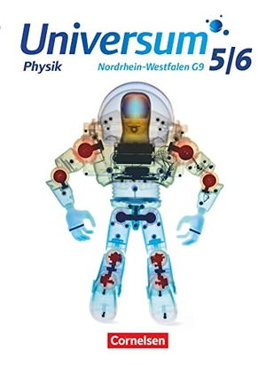 Lauterjung, Detlef / Lauterjung, Susanne et al. Universum Physik 5./6. Schuljahr - Gymnasium Nordrhein-Westfalen G9 - Schülerbuch. Cornelsen Verlag GmbH, 2019.