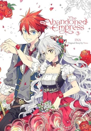 Odell, David / Ina et al. The Abandoned Empress, Vol. 3 (comic). Little, Brown & Company, 2022.