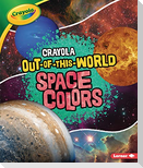 Crayola (R) Out-Of-This-World Space Colors