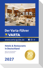 Der Varta-Führer 2027 Hotels & Restaurants in Deutschland