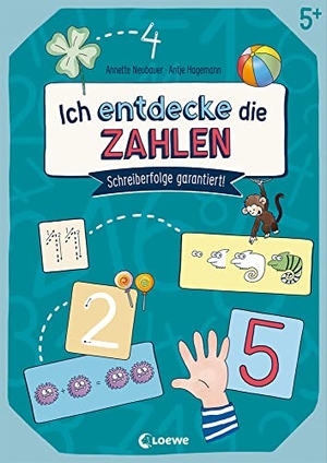 Neubauer, Annette. Ich entdecke die Zahlen - Schreiberfolge garantiert! - Übungsbuch zum spielerischen Schreiben lernen von Zahlen und Ziffern ab 5 Jahren. Loewe Verlag GmbH, 2022.