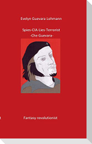 Spies-C.I.A-Lies-Terrorist-Che Guevara