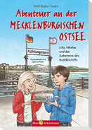 Abenteuer an der Mecklenburgischen Ostsee - Lilly, Nikolas und das Geheimnis des Buddelschiffs