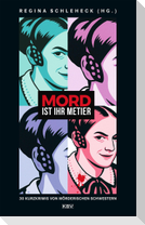 Mord ist ihr Metier