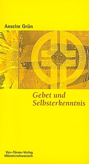 Grün, Anselm. Gebet und Selbsterkenntnis. Vier Tuerme GmbH, 2013.