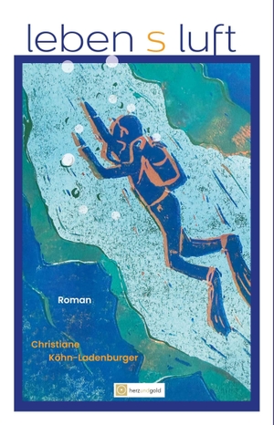Köhn-Ladenburger, Christiane. Lebensluft. Herz und Gold Gbr, 2026.