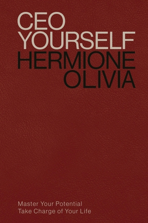 Olivia, Hermione. CEO Yourself. Ebury Publishing, 2026.
