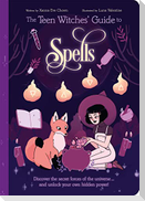 The Teen Witches' Guide to Spells