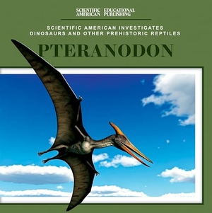 Griffin, Mary. Pteranodon. Rosen Publishing Group, Inc, 2025.