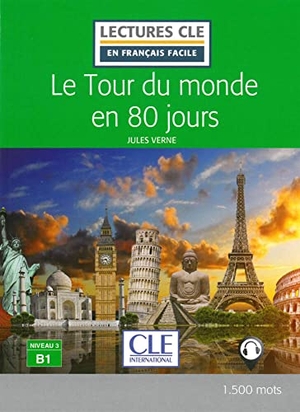 Verne, Jules. Le Tour du monde en 80 jours - Französische Lektüre für das 4. und 5. Lernjahr. Klett Sprachen GmbH, 2016.
