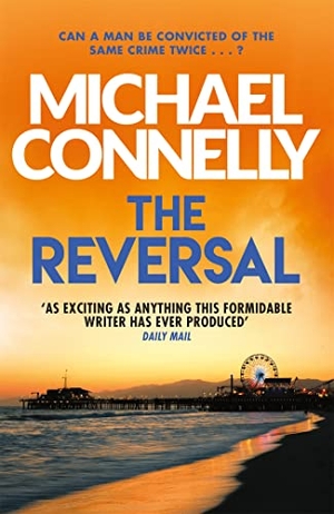 Connelly, Michael. The Reversal. Orion Publishing Group, 2015.