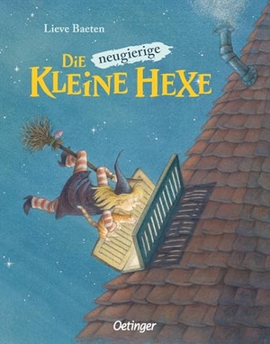 Baeten, Lieve. Die neugierige kleine Hexe. Oetinger, 2003.