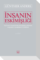 Insanin Eskimisligi 2. Cilt