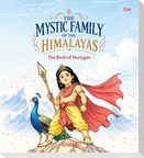The Mystic Family of the Himalayas