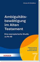 Ambiguitätsbewältigung im Alten Testament