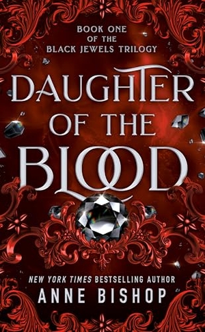 Bishop, Anne. Daughter of the Blood. Random House, 1998.