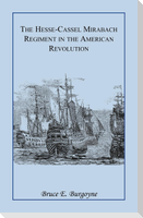 The Hesse-Cassel Mirbach Regiment in the American Revolution
