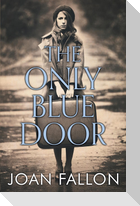 The Only Blue Door