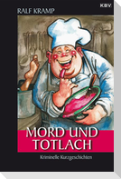Mord und Totlach