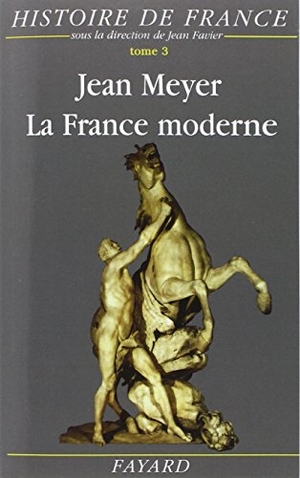 Meyer-J. La France moderne. Fayard-France, 2022.