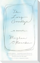The Long Goodbye