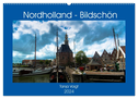 Nordholland - Bildschön (Wandkalender 2024 DIN A2 quer), CALVENDO Monatskalender