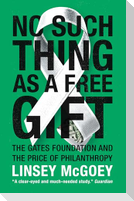 No Such Thing as a Free Gift