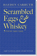 Scrambled Eggs & Whiskey
