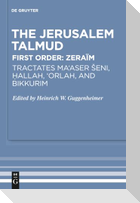 Tractates Ma'aser Seni, Hallah, 'Orlah, and Bikkurim