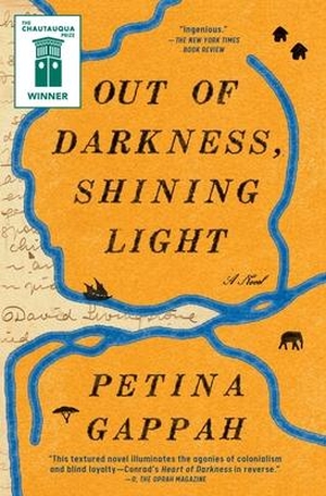 Gappah, Petina. Out of Darkness, Shining Light. SCRIBNER BOOKS CO, 2021.