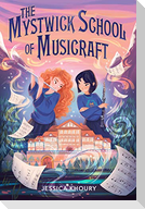 The Mystwick School of Musicraft