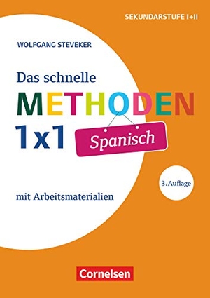 Steveker, Wolfgang. Fachmethoden: Das schnelle Methoden-1x1 Spanisch - Differenzierungsmaterial für heterogene Lerngruppen. Buch mit Kopiervorlagen über Webcode. Cornelsen Vlg Scriptor, 2014.