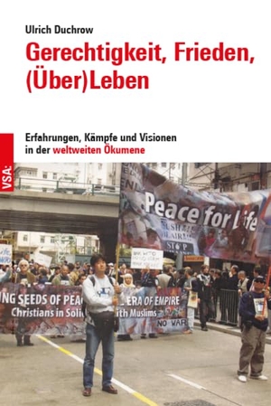 Duchrow, Ulrich. Gerechtigkeit, Frieden, (Über)Leben - Erfahrungen, Kämpfe und Visionen in der weltweiten Ökumene. Vsa Verlag, 2025.