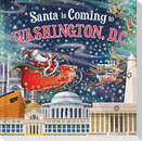 Santa Is Coming to Washington, D.C.