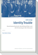 Identity Trouble