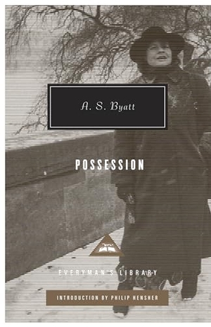 Byatt, A S. Possession. Everyman, 2013.