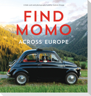 Find Momo across Europe