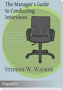 The Manager's Guide to Conducting Interviews