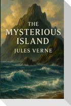 The Mysterious Island (Illustrated)