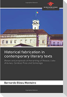 Historical fabrication in contemporary literary texts